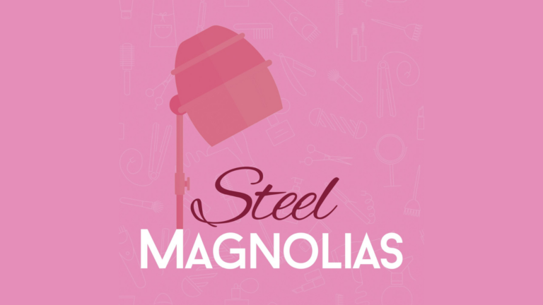 Steel Magnolias title image